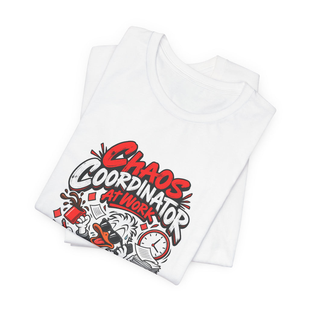 Chaos Coordinator At Work Funny Office T-Shirt