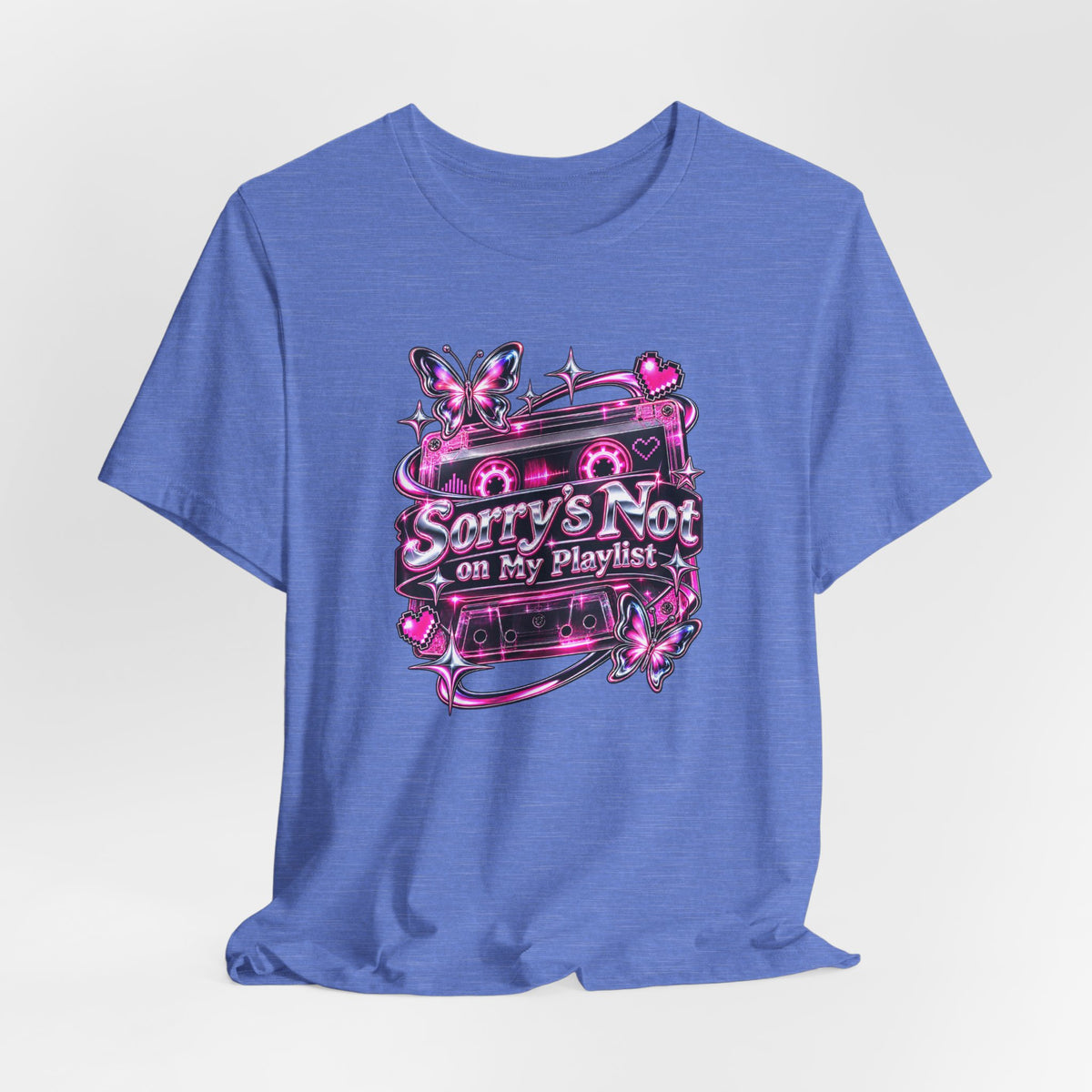 Sorry’s Not on My Playlist Funny Sarcastic Music T-Shirt