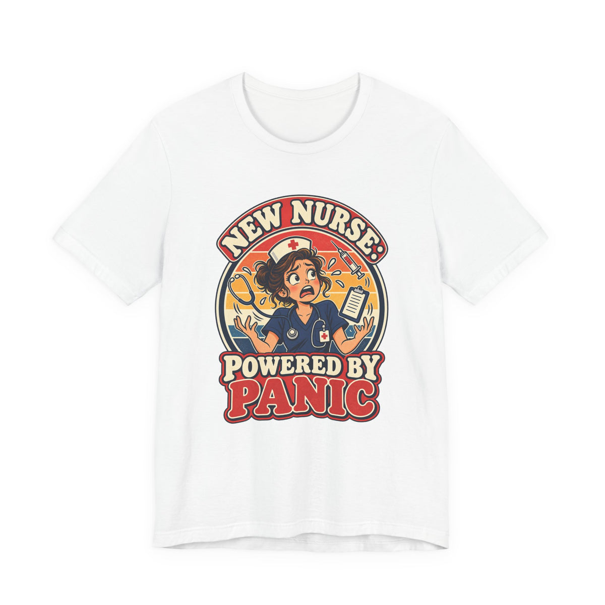 New Nurse: Powered by Panic Funny Nurse Humor T-Shirt