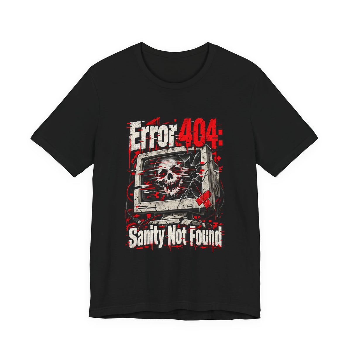Error 404: Sanity Not Found Funny Tech T-Shirt