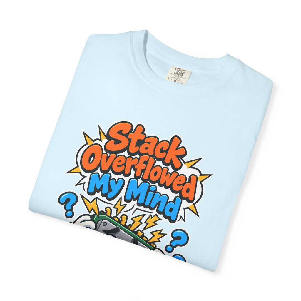Stack Overflowed My Mind Funny Programmer T-Shirt