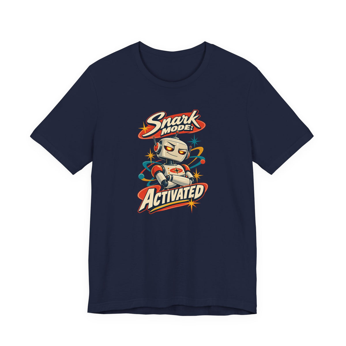 Snark Mode: Activated Funny Sarcastic Humor T-Shirt