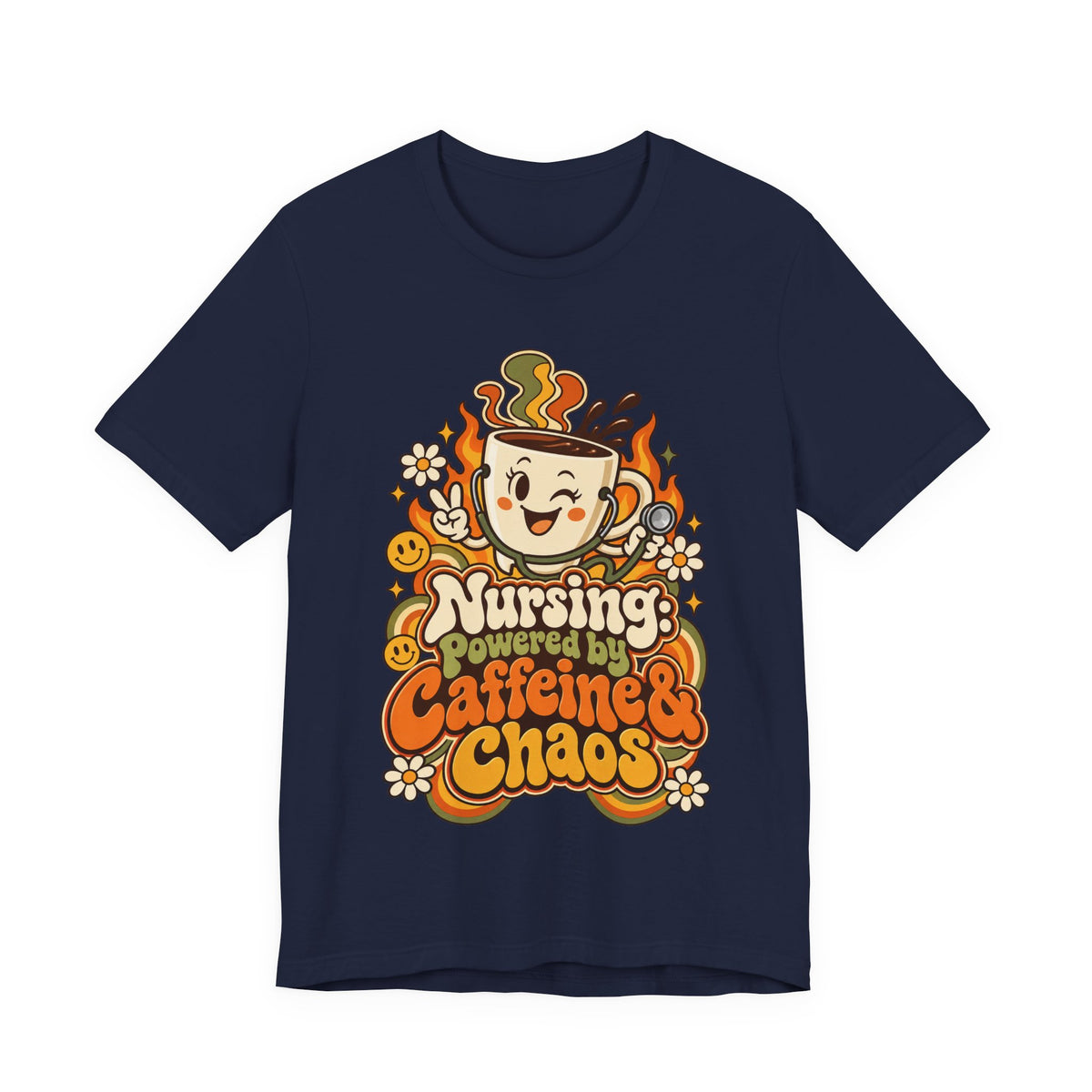 Nursing: Powered by Caffeine & Chaos Funny Nurse T-Shirt