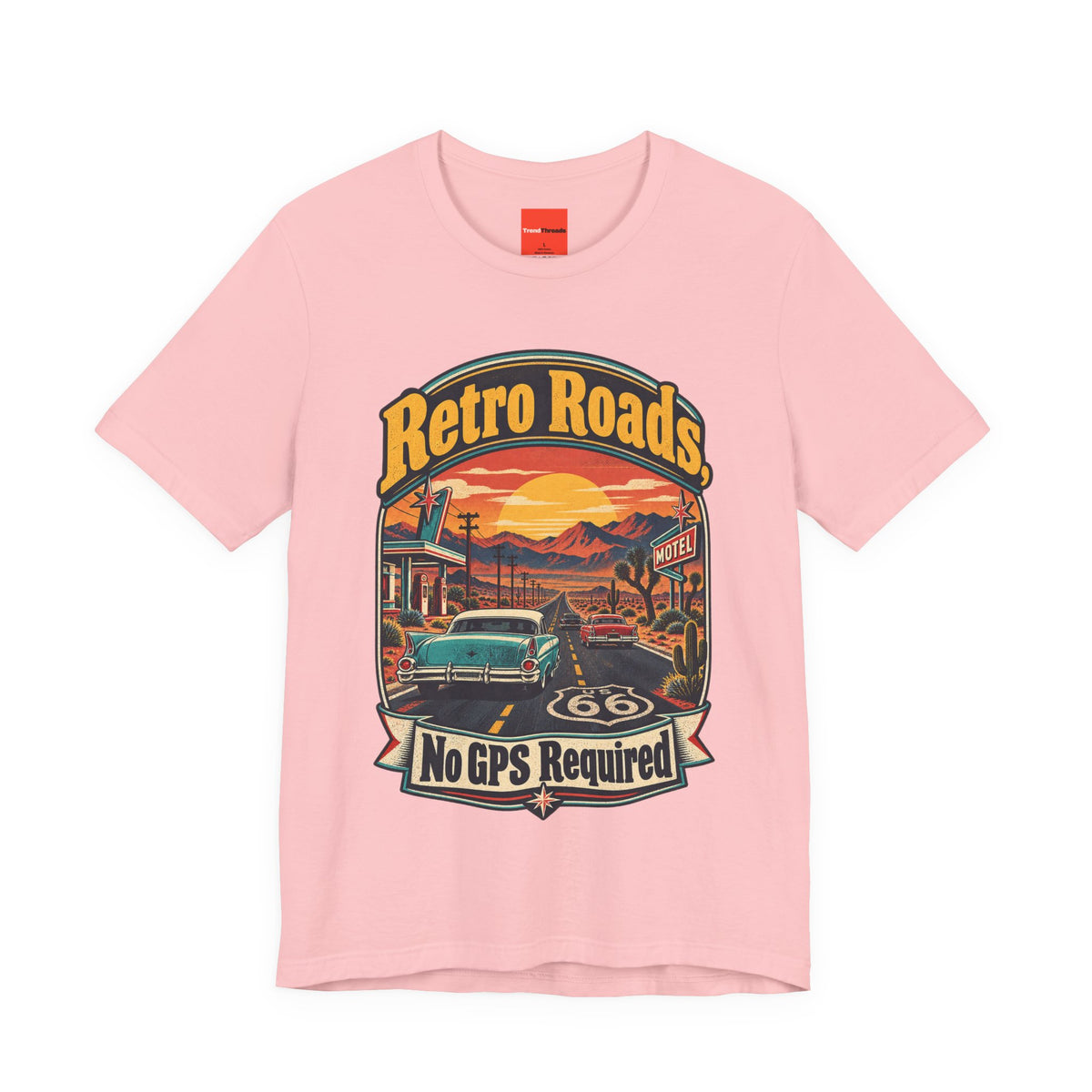 Retro Roads, No GPS Required Funny Vintage Travel T-Shirt