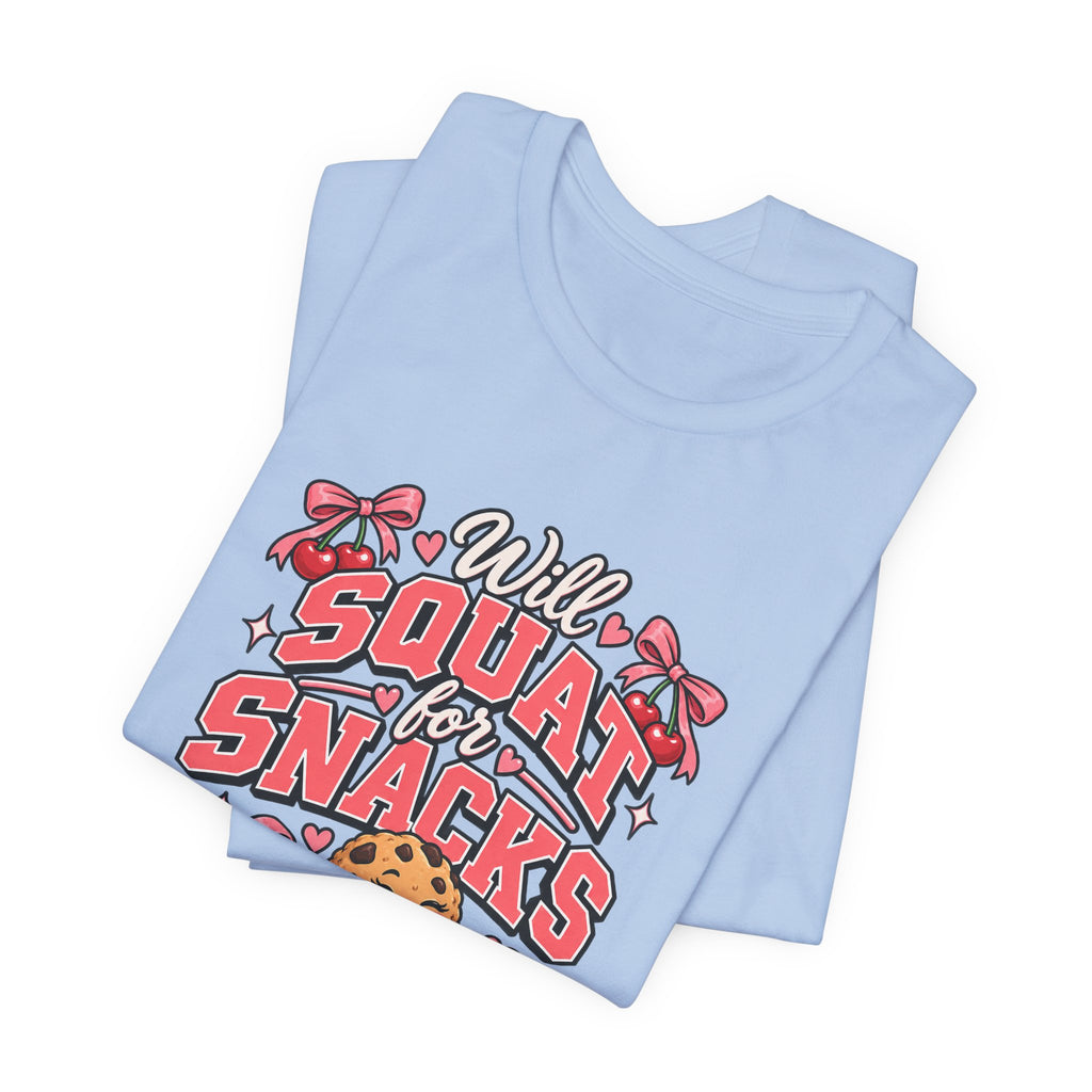Will Squat for Snacks Funny Fitness T-Shirt