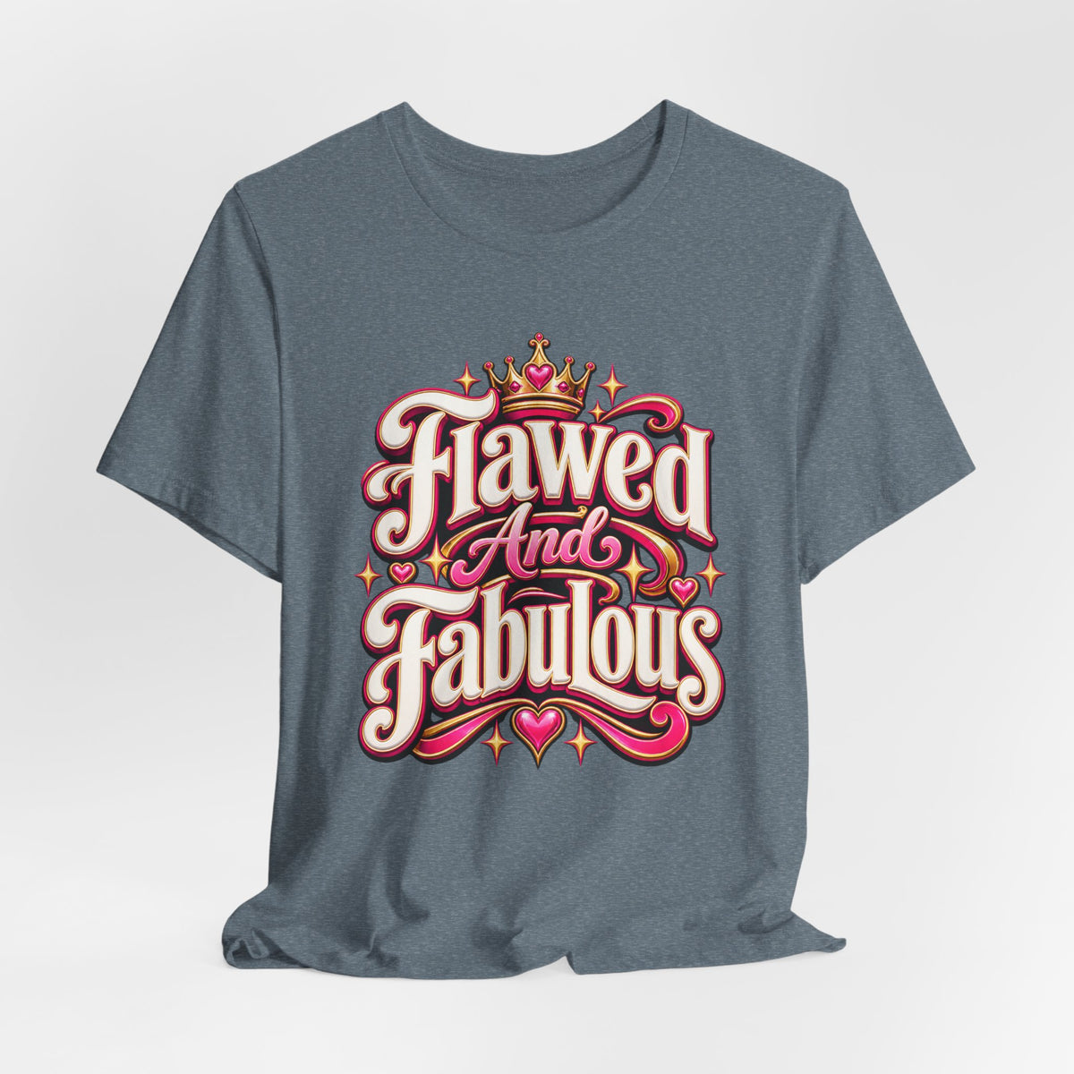 Flawed And Fabulous Funny Sarcastic Humor T-Shirt
