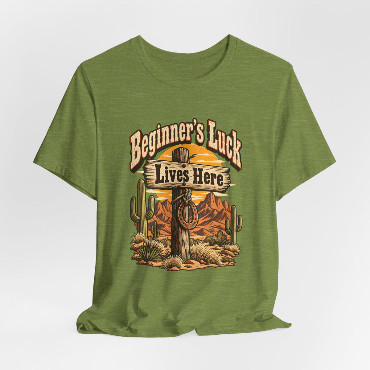 Beginner’s Luck Lives Here Funny Western Ranch T-Shirt
