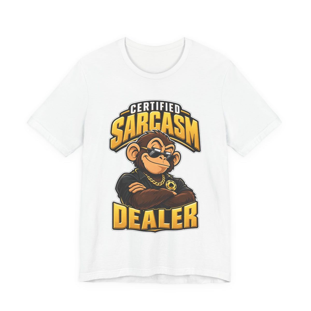 Certified Sarcasm Dealer Funny Sarcastic Humor T-Shirt
