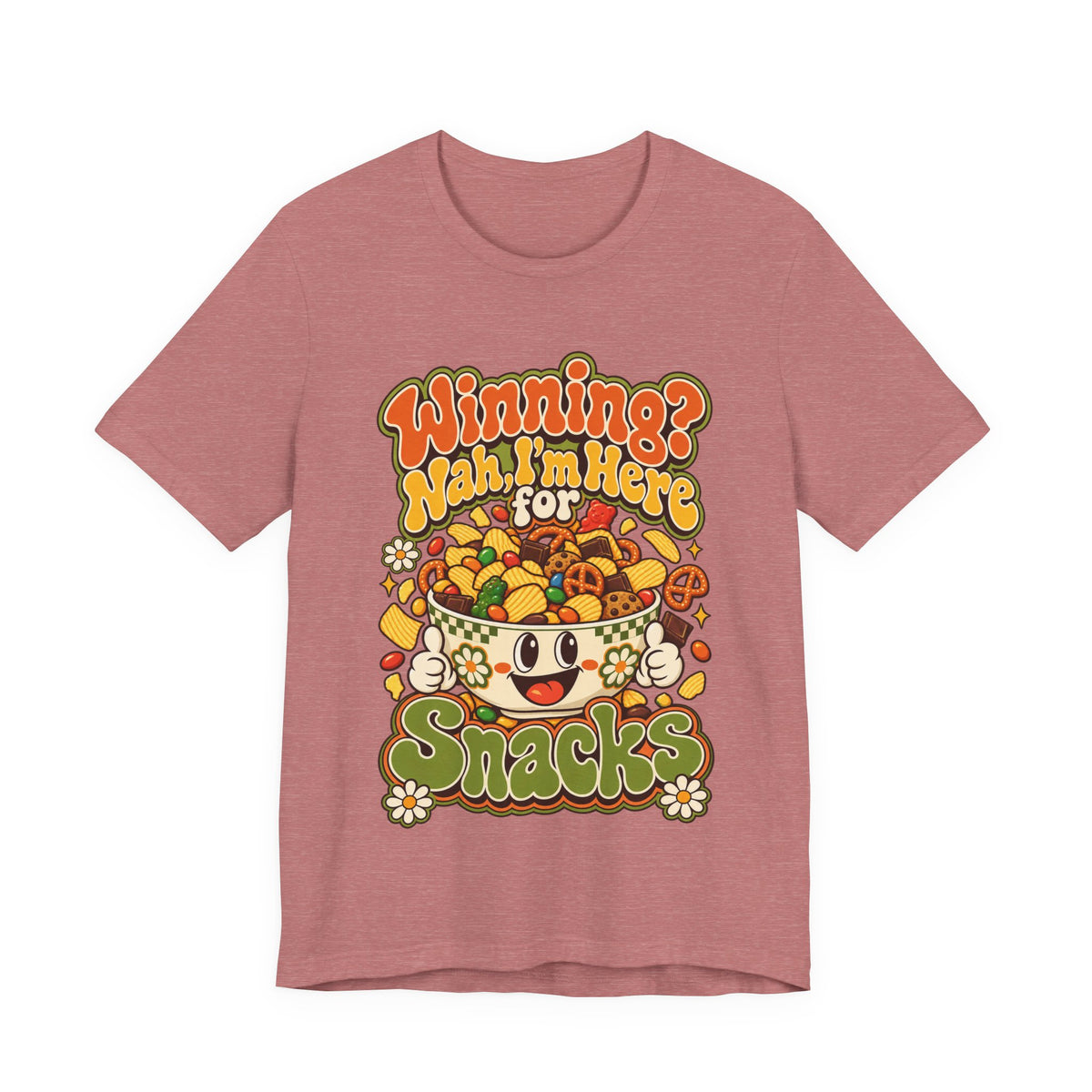 Winning? Nah, I’m Here for Snacks Funny Casual Party T-Shirt