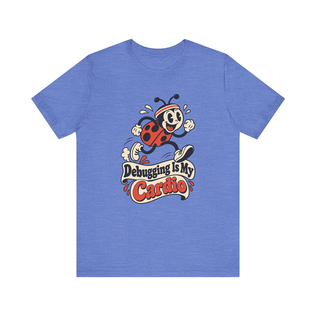Debugging Is My Cardio Funny Programmer T-Shirt