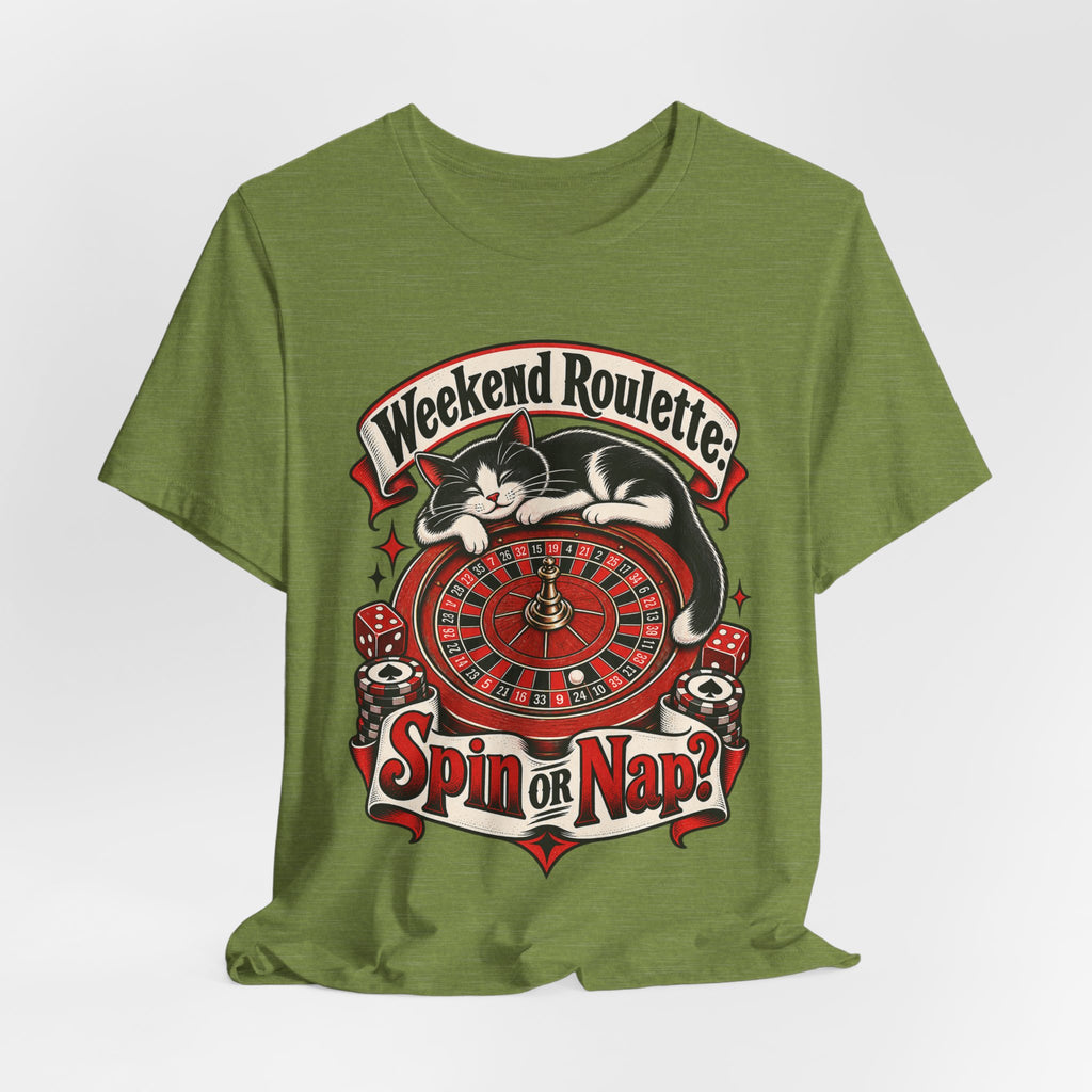 Weekend Roulette: Spin or Nap? Funny Casual Gambler T-Shirt
