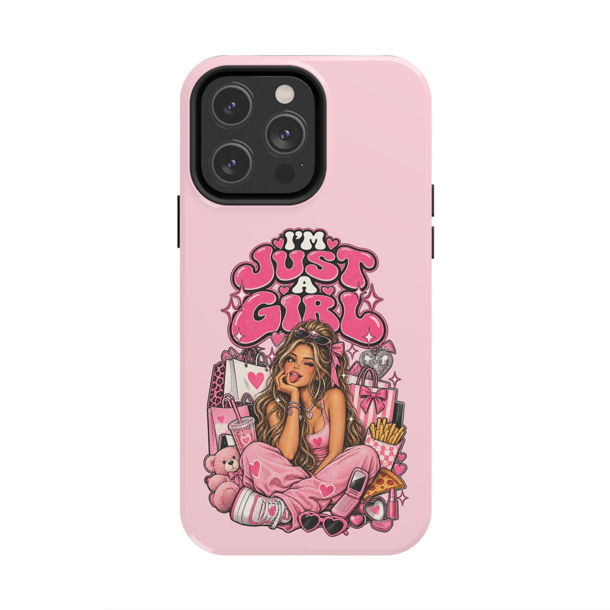 Pink "I'm Just a Girl" Tough Phone Case — Cute Girl Aesthetic Protective iPhone Cover