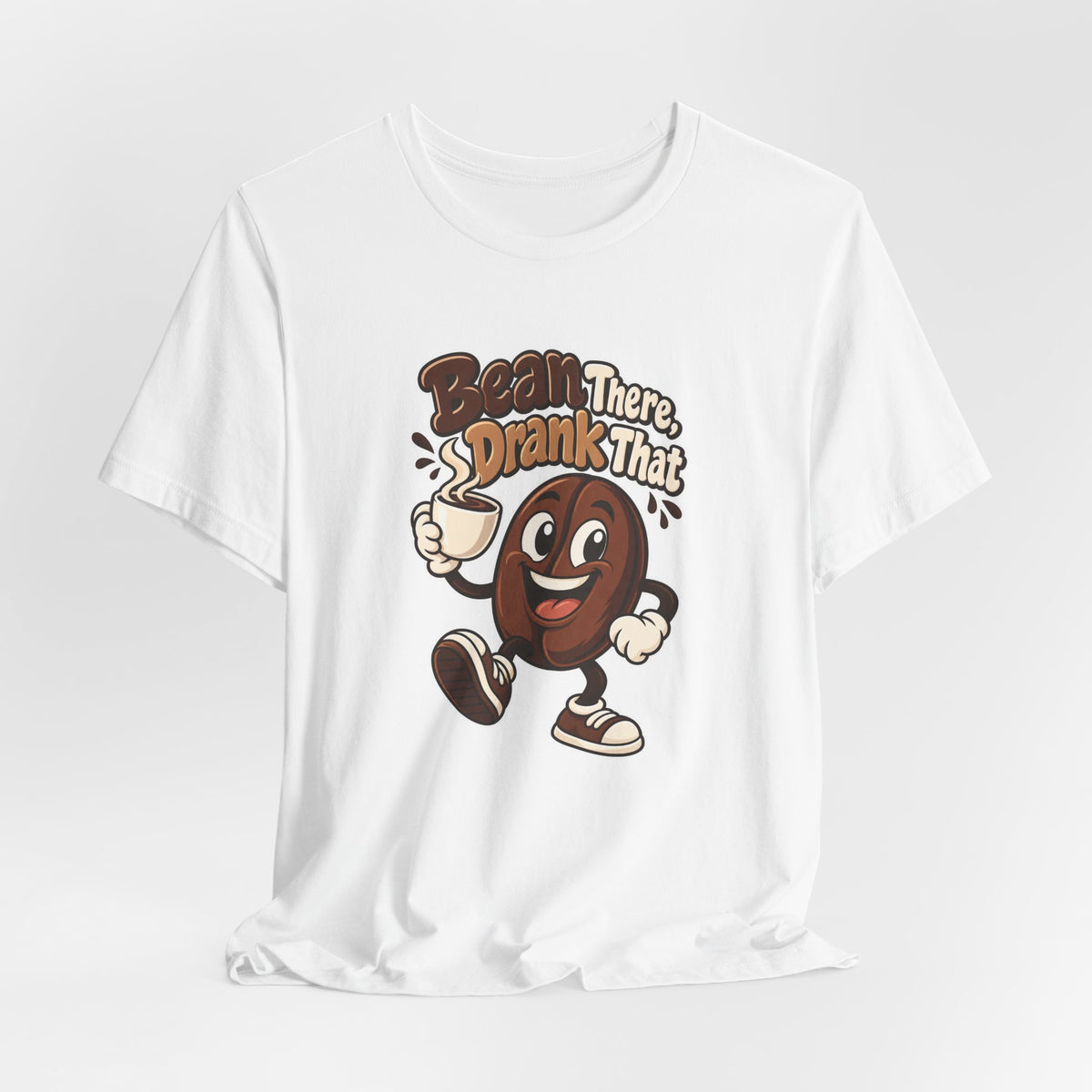 Bean There, Drank That Funny Coffee T-Shirt