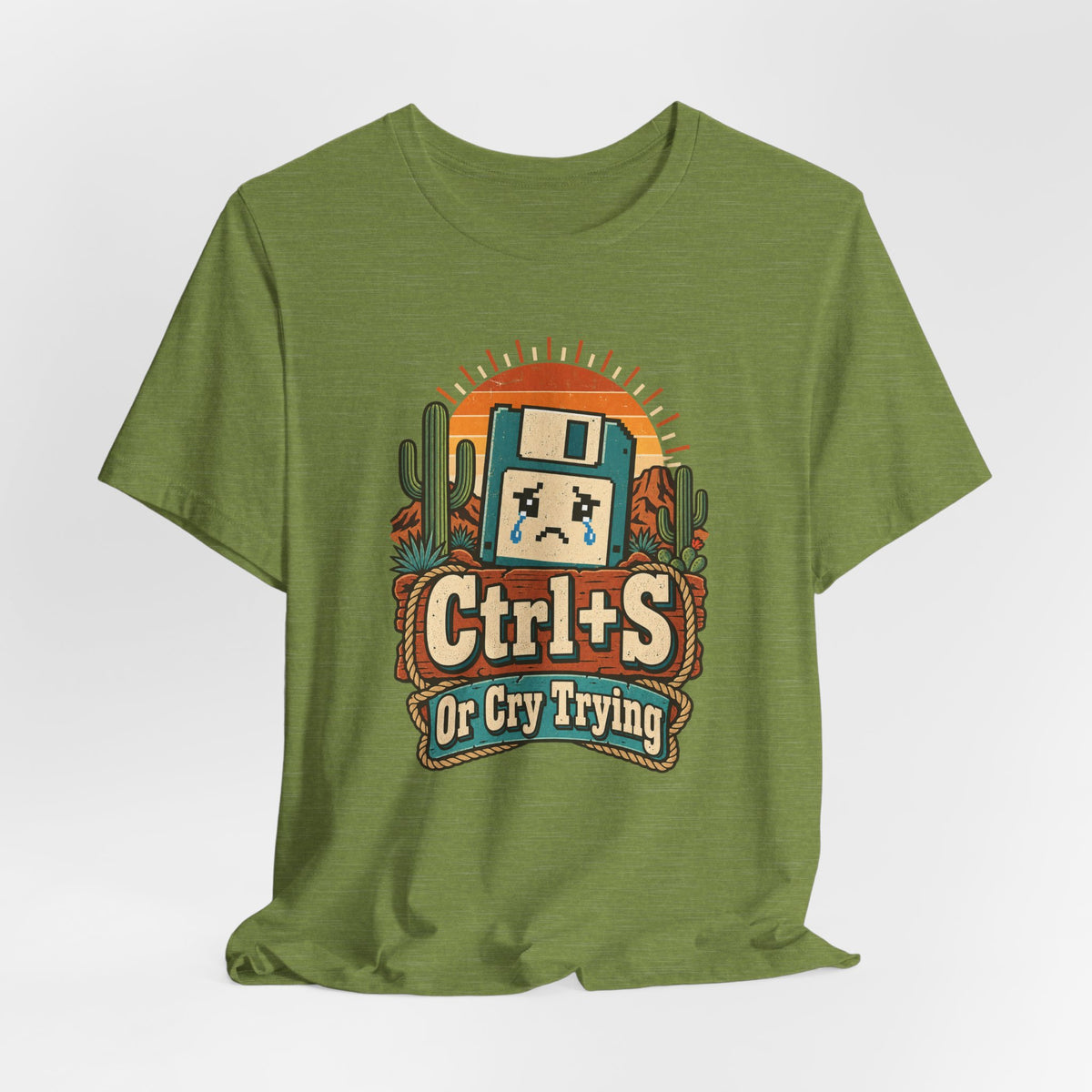 Ctrl+S Or Cry Trying Funny Programmer T-Shirt