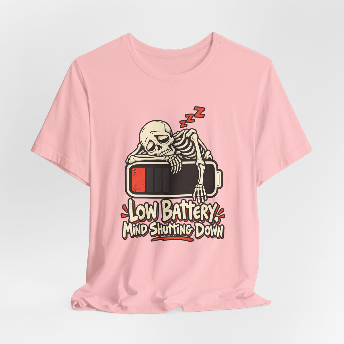 Low Battery, Mind Shutting Down Funny Self-Deprecating T-Shirt