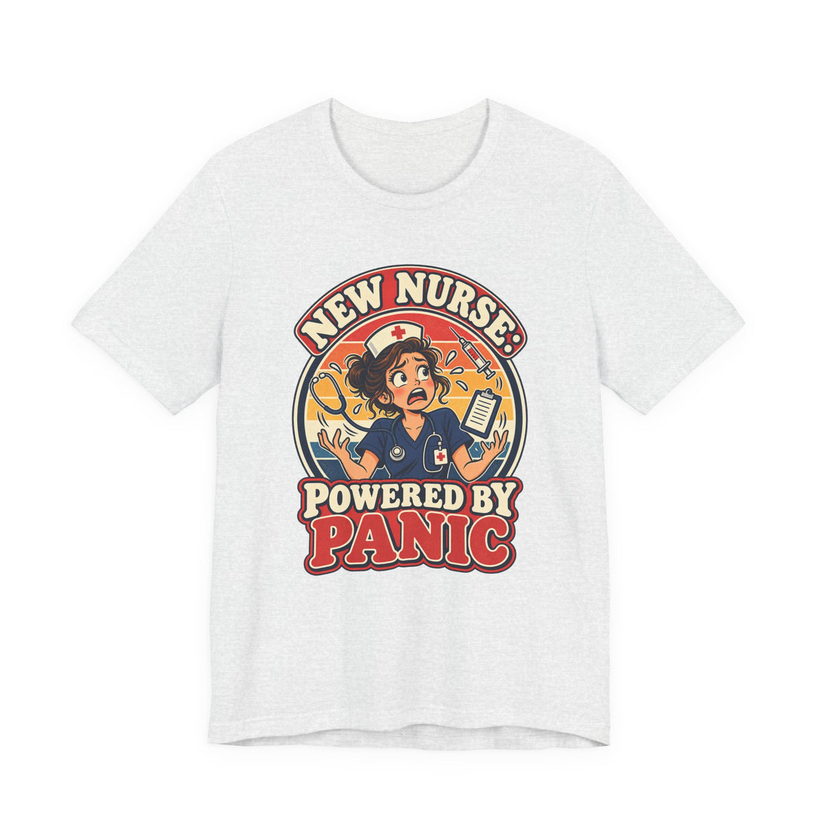 New Nurse: Powered by Panic Funny Nurse Humor T-Shirt