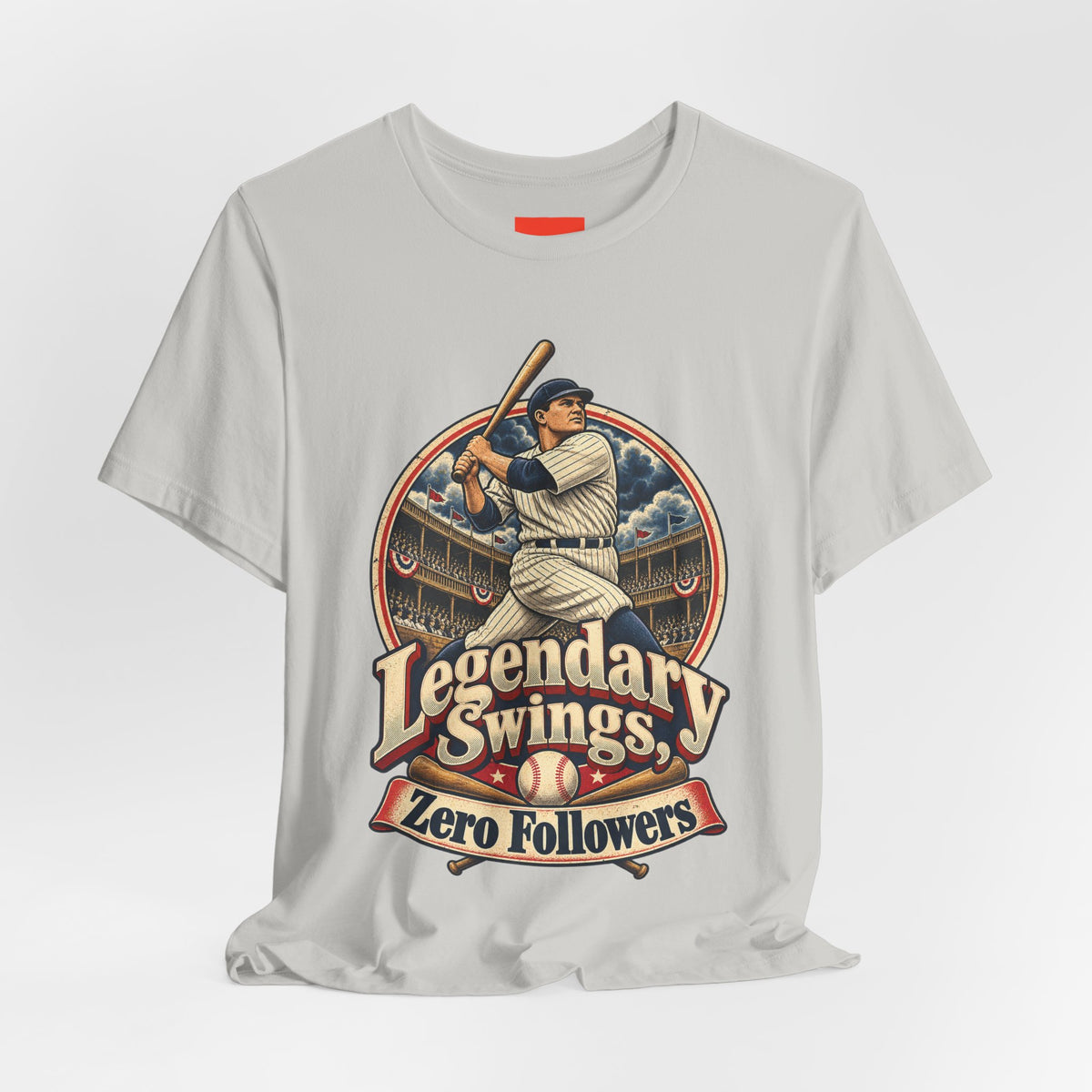 Legendary Swings, Zero Followers Funny Baseball T-Shirt