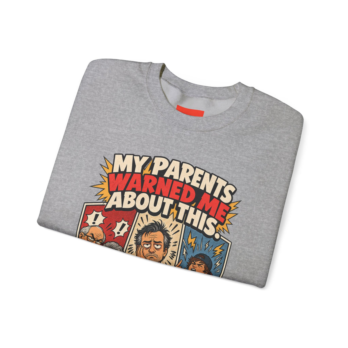 MY PARENTS WARNED ME ABOUT THIS. Funny Retro Vintage Sweatshirt