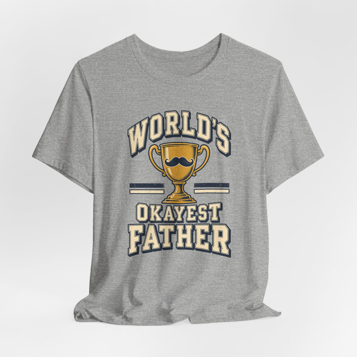 World's Okayest Father Funny Dad T-Shirt