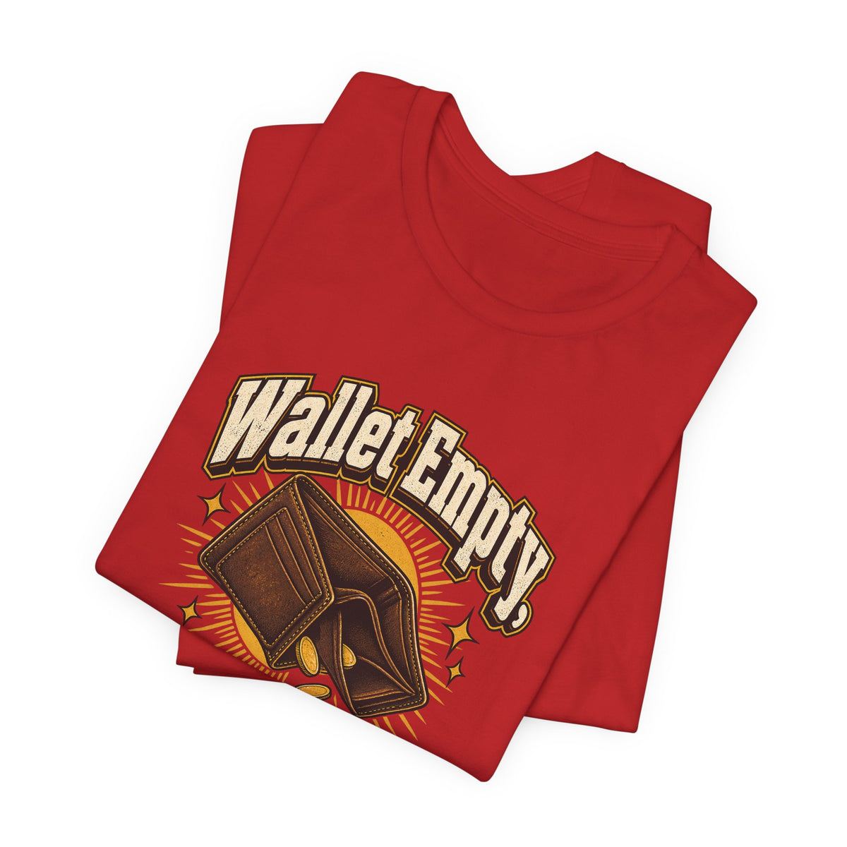 Wallet Empty, Hope Full Funny Cryptocurrency Investor T-Shirt