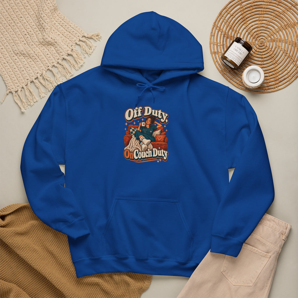 Off Duty, On Couch Duty Funny Nurse Hoodie