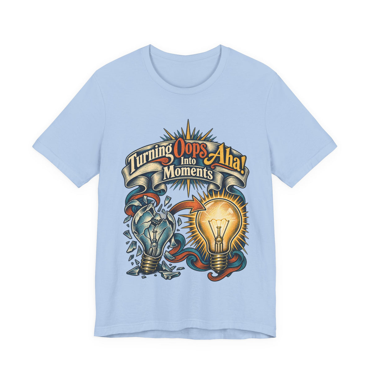 Turning Oops Into Aha! Moments Funny Inventor T-Shirt