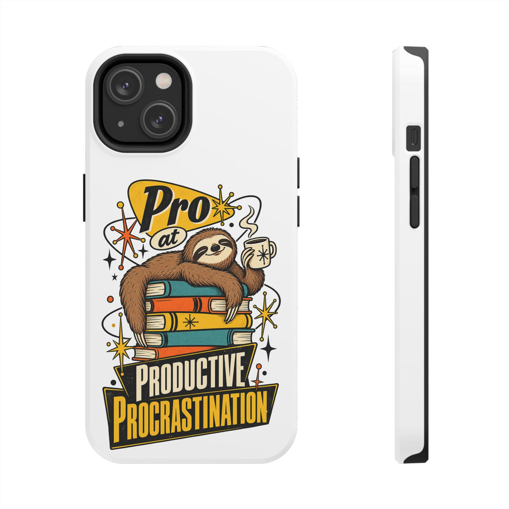 Productive Procrastination Tough Phone Case — Sloth on Books "Pro at Productive Procrastination"