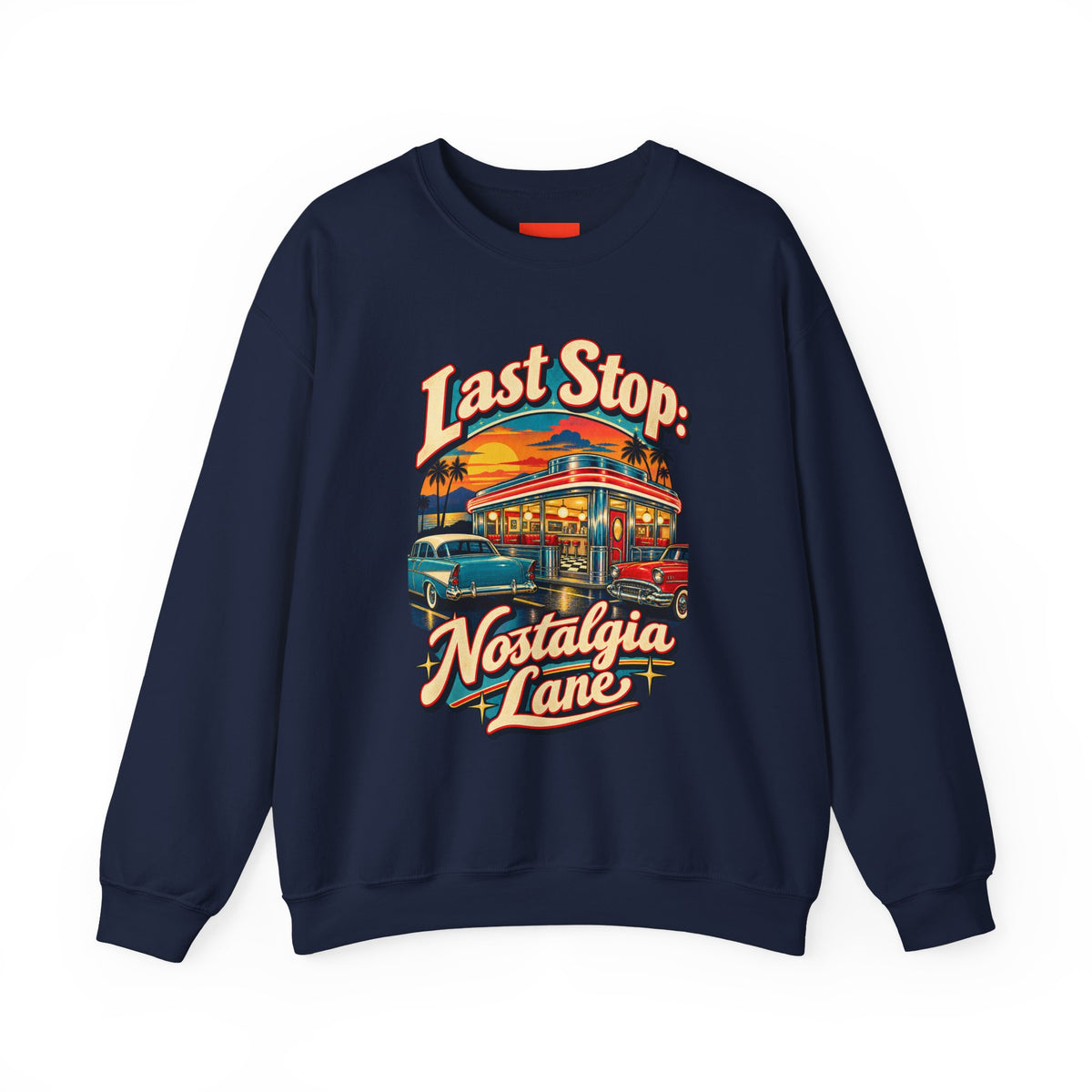 Last Stop: Nostalgia Lane Funny Retro Vintage Sweatshirt