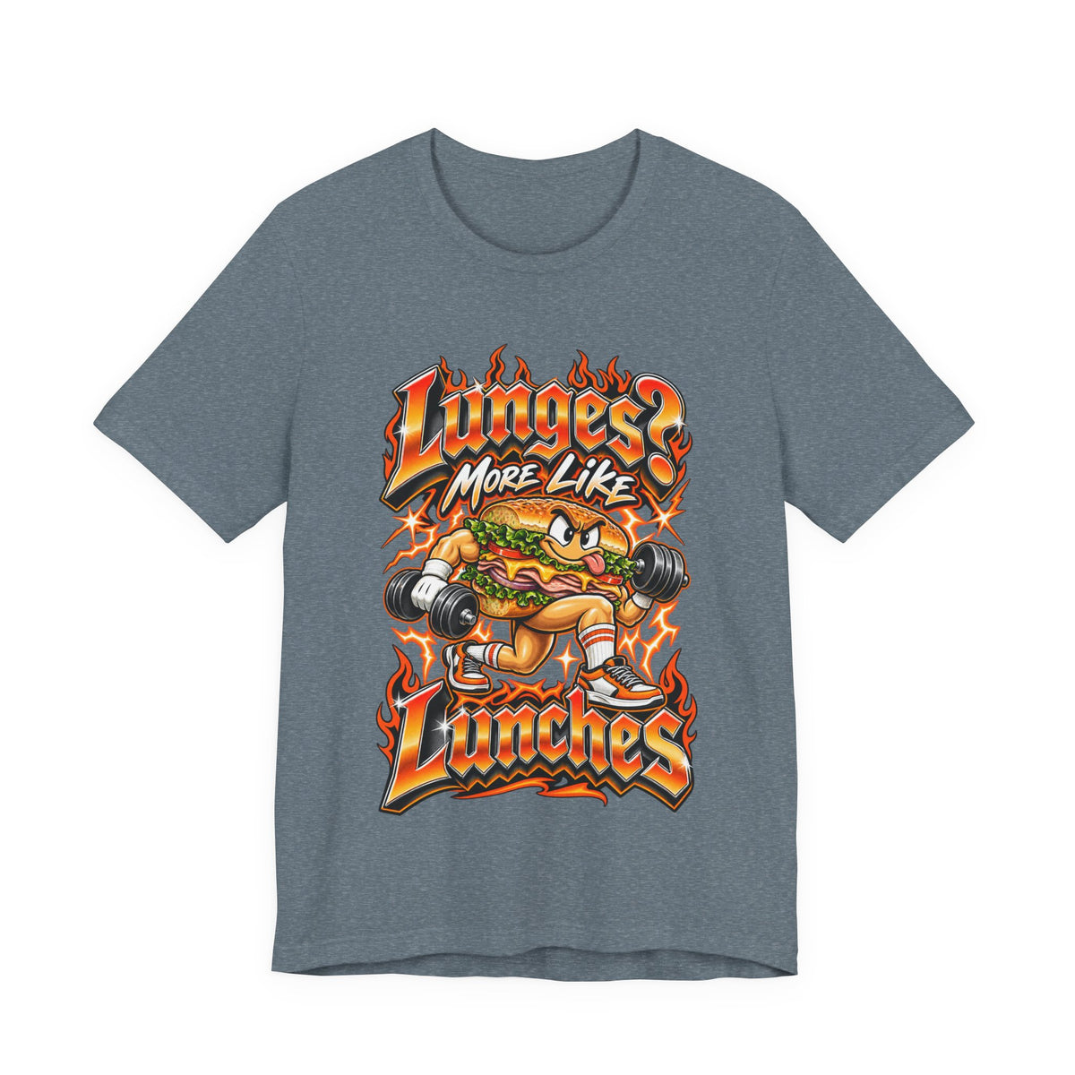 Lunges? More Like Lunches Funny Fitness T-Shirt