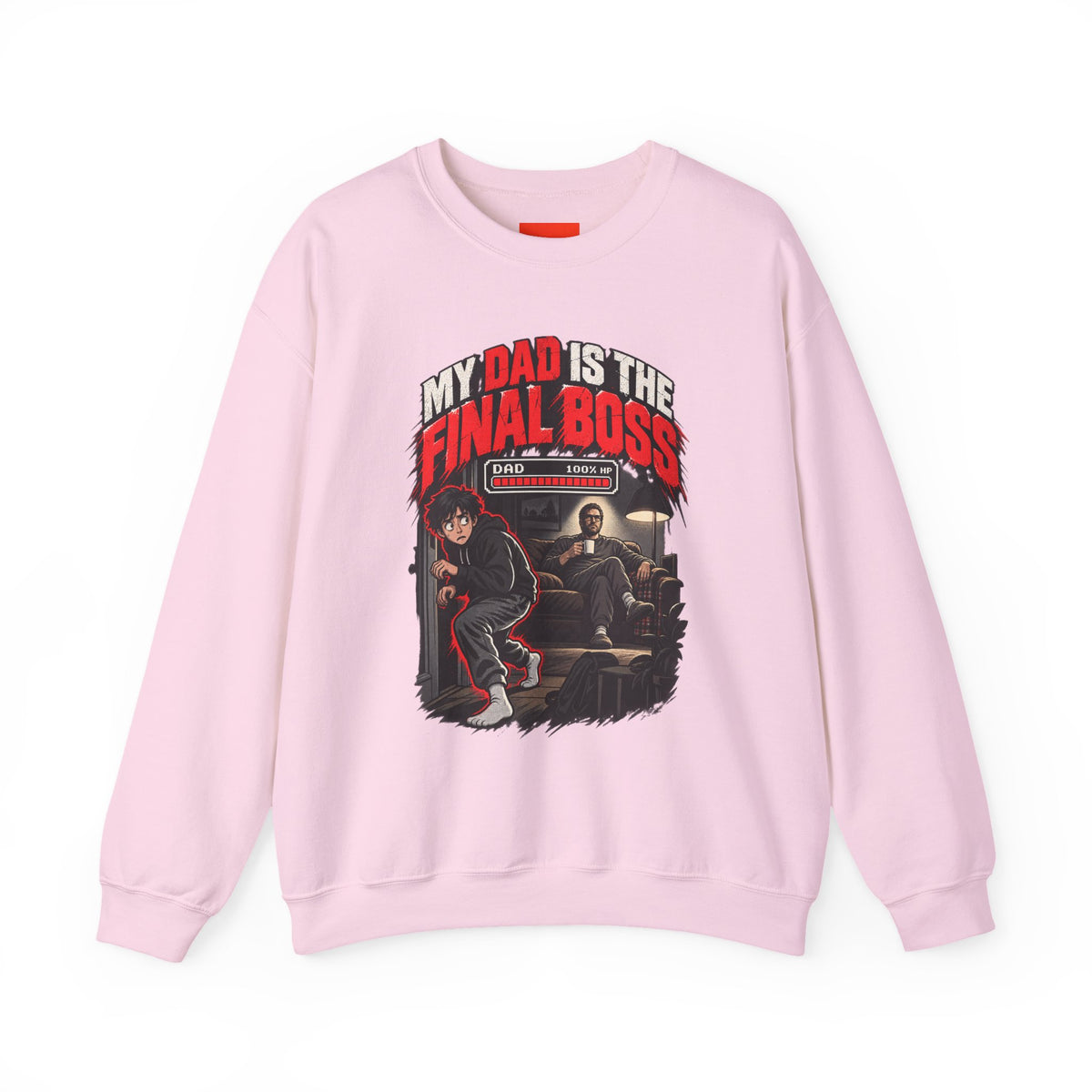 MY DAD IS THE FINAL BOSS Funny Streetwear Sweatshirt