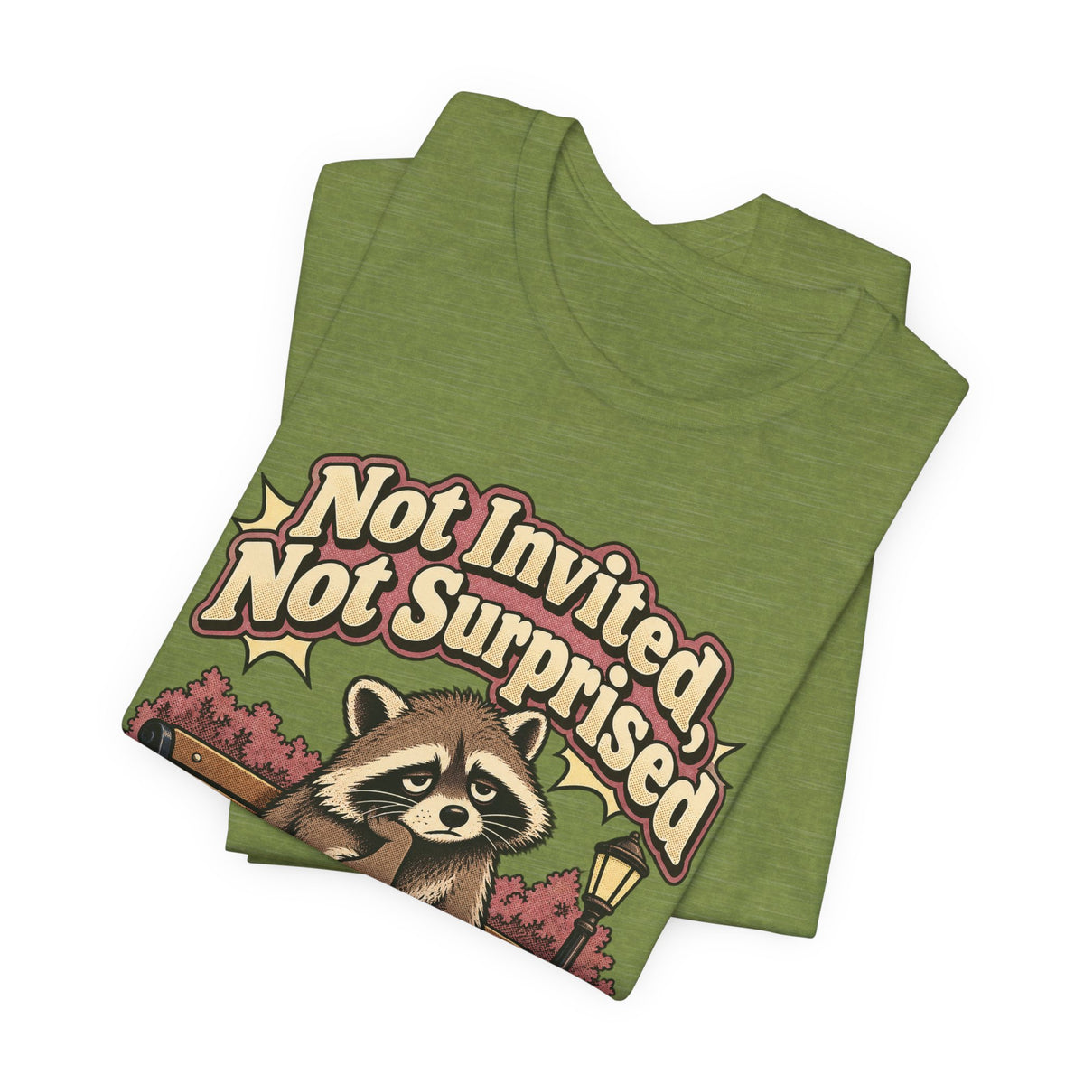 Not Invited, Not Surprised Funny Introvert T-Shirt