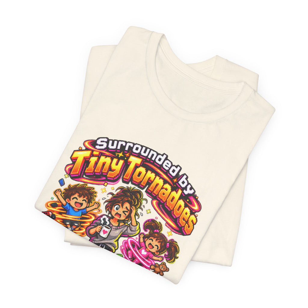 Surrounded by Tiny Tornadoes Funny Parent T-Shirt