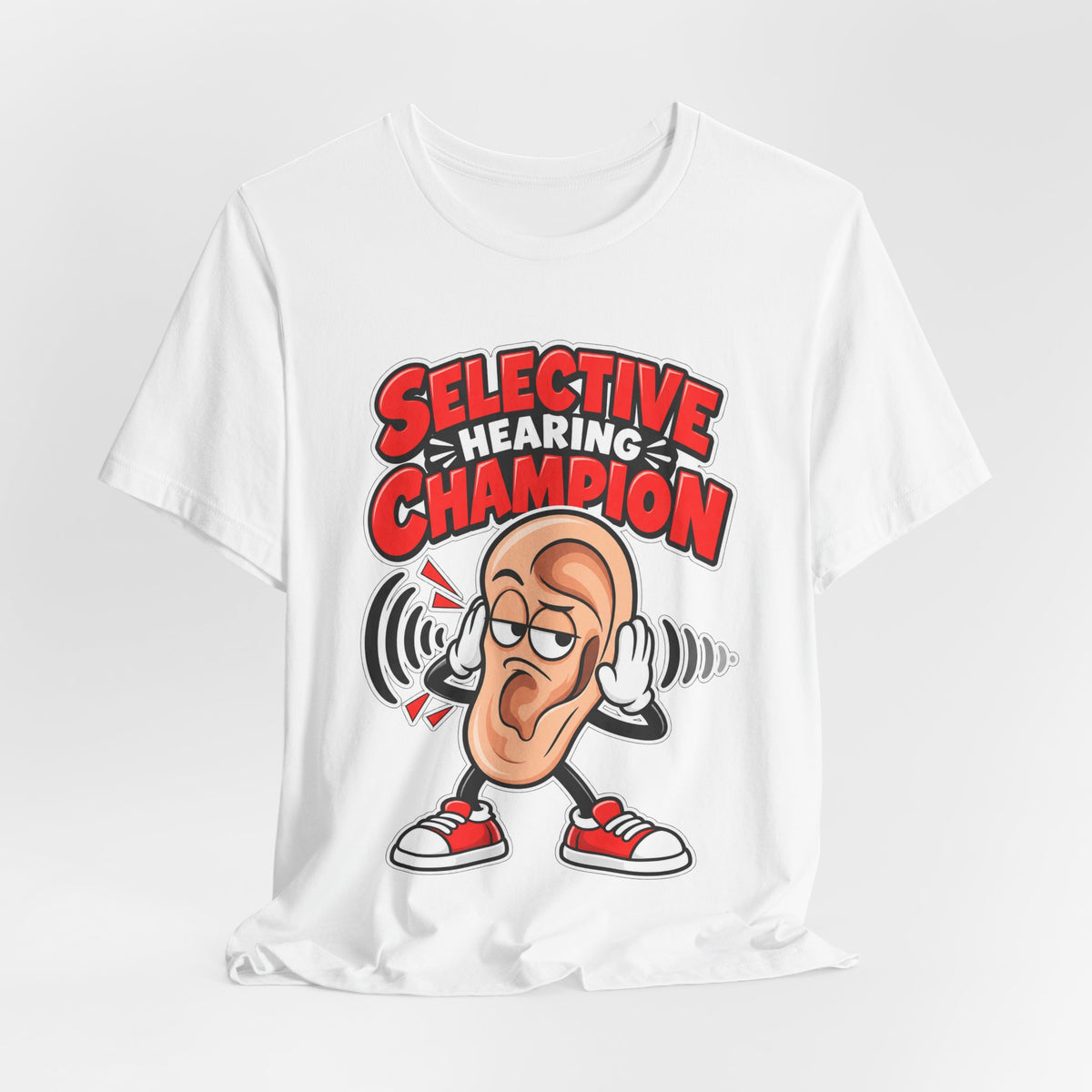 Selective Hearing Champion Funny Sarcastic T-Shirt
