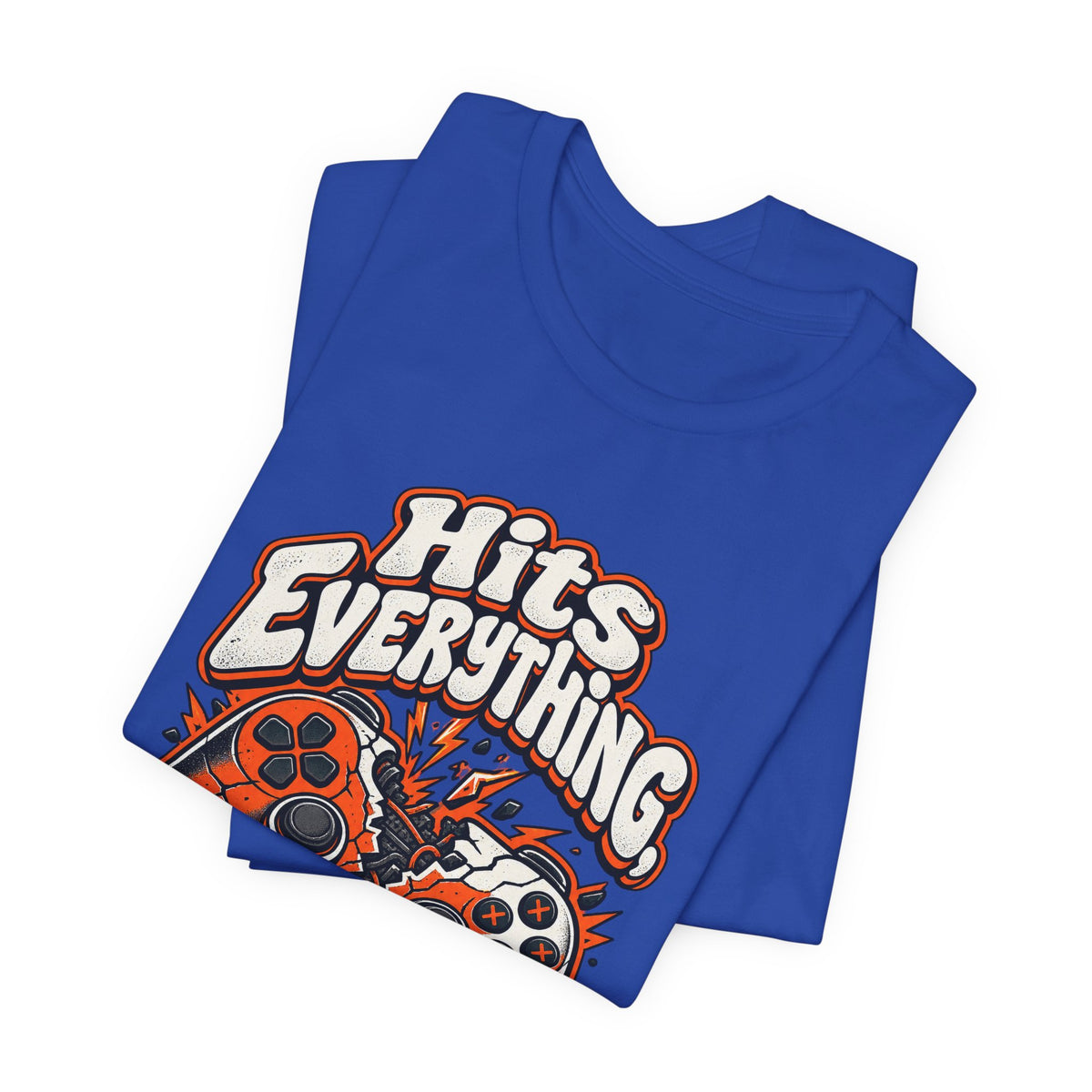Hits Everything, Just Kidding Funny Gamer T-Shirt