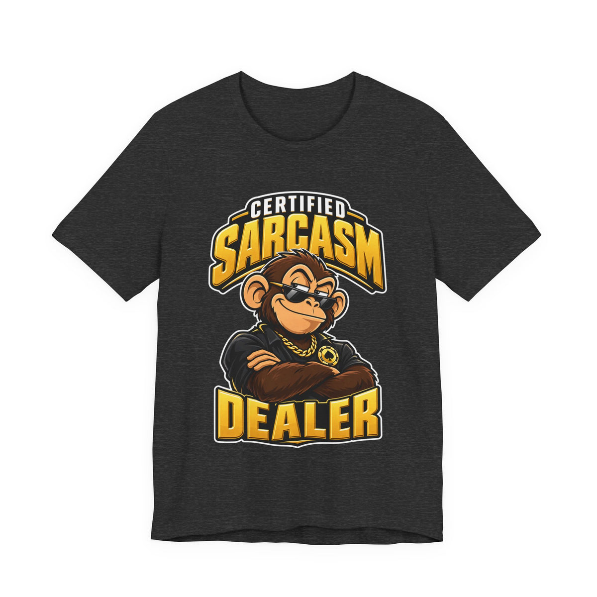 Certified Sarcasm Dealer Funny Sarcastic Humor T-Shirt