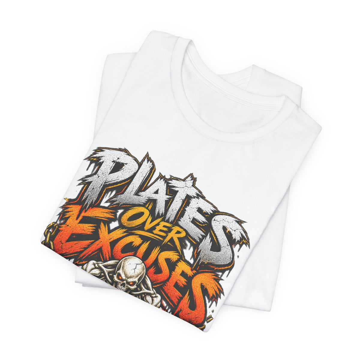 Plates Over Excuses Funny Weightlifting T-Shirt