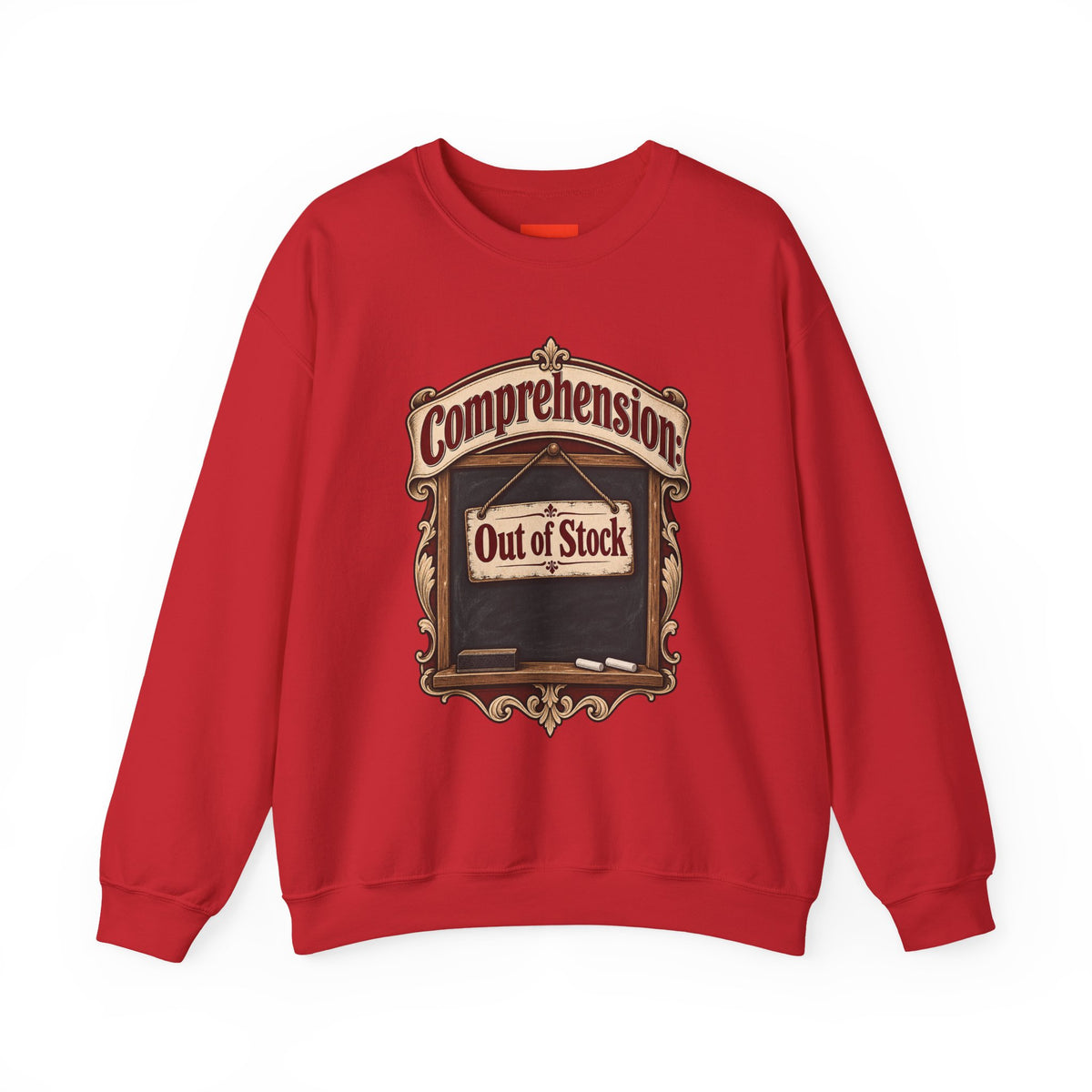 Comprehension: Out of Stock Funny Student Sweatshirt