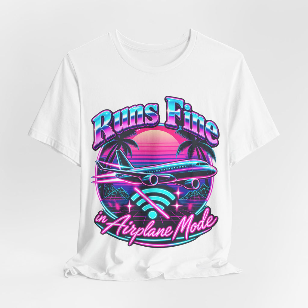 Runs Fine in Airplane Mode Funny Programmer T-Shirt