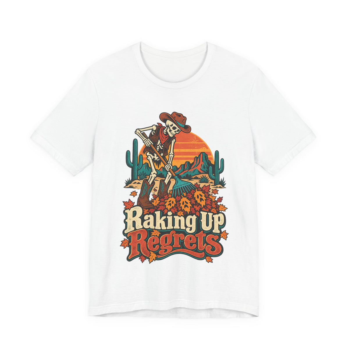 Raking Up Regrets Funny Autumn T-Shirt