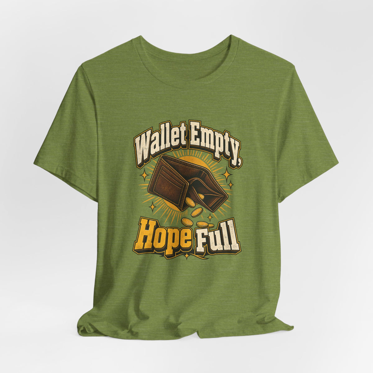 Wallet Empty, Hope Full Funny Cryptocurrency Investor T-Shirt