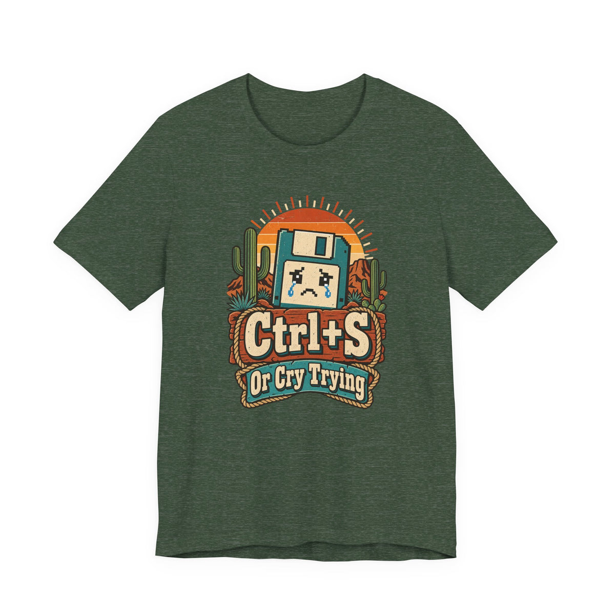 Ctrl+S Or Cry Trying Funny Programmer T-Shirt