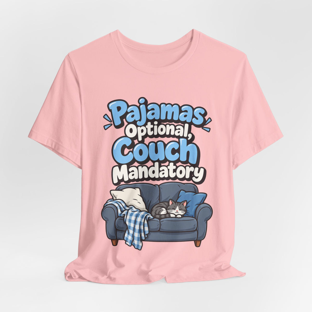 Pajamas Optional, Couch Mandatory Funny Work-From-Home T-Shirt