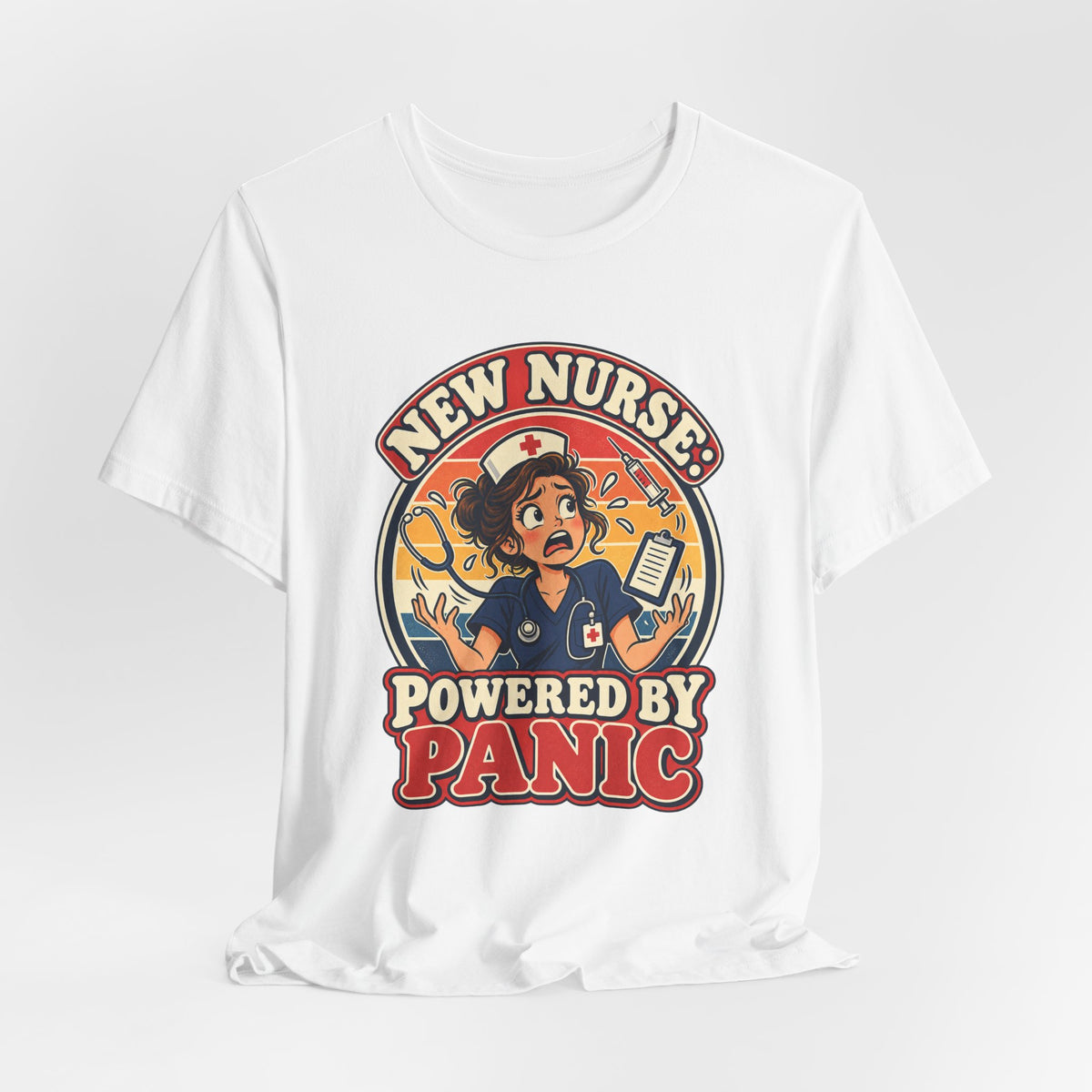 New Nurse: Powered by Panic Funny Nurse Humor T-Shirt