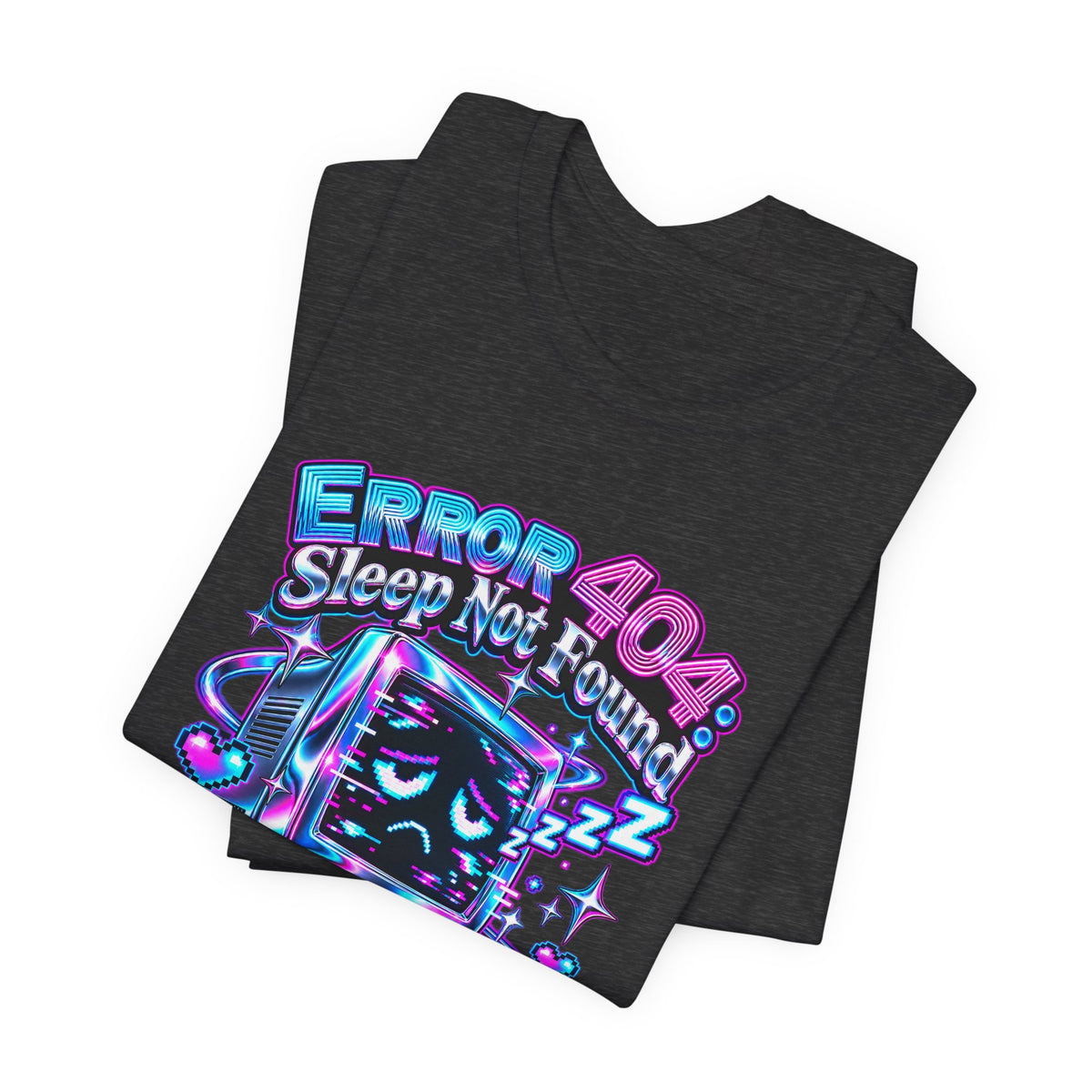 Error 404: Sleep Not Found Funny Programmer T-Shirt