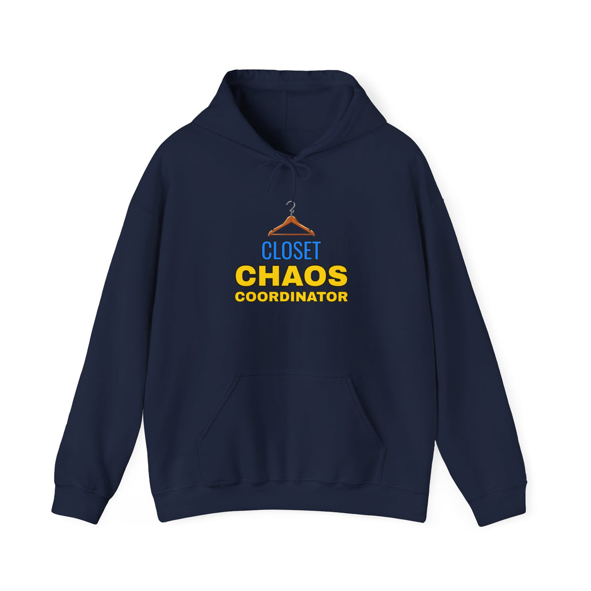 Closet Chaos Coordinator Funny Organizational Hoodie