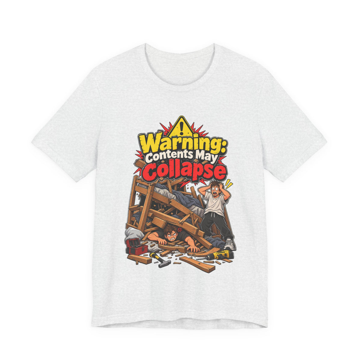 Warning: Contents May Collapse Funny Moving T-Shirt