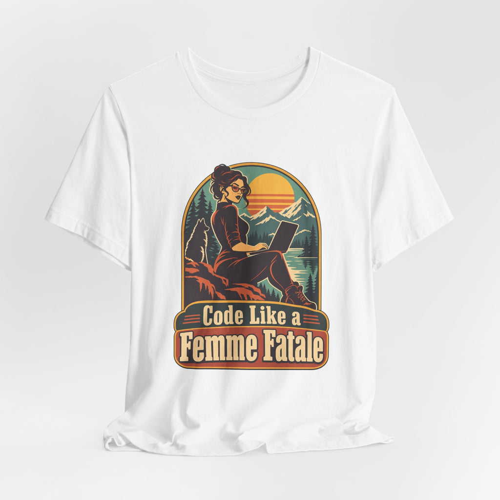 Code Like a Femme Fatale Funny Programmer T-Shirt