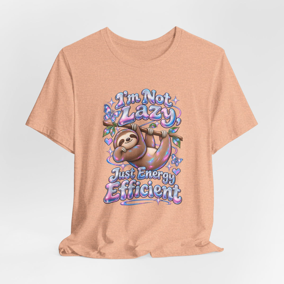 I'm Not Lazy, Just Energy Efficient Funny Casual T-Shirt