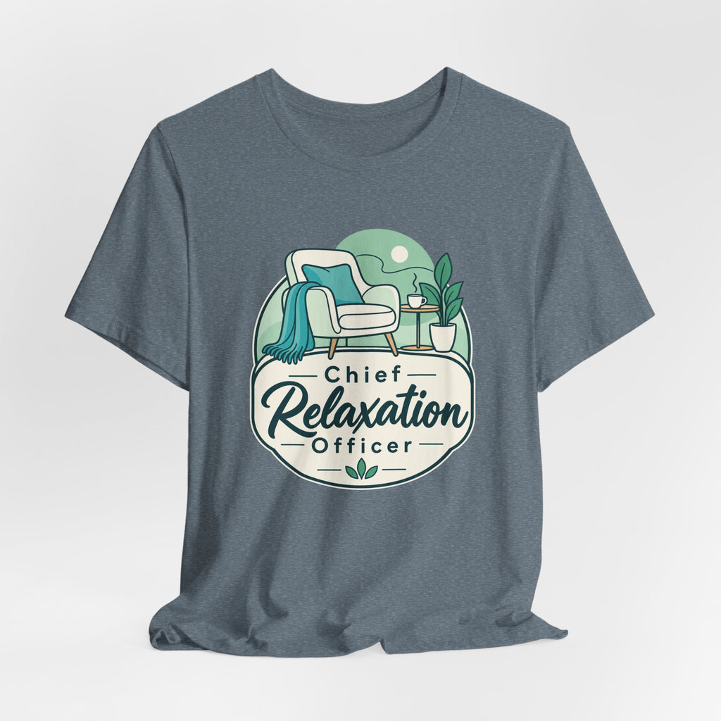 Chief Relaxation Officer Funny Office T-Shirt
