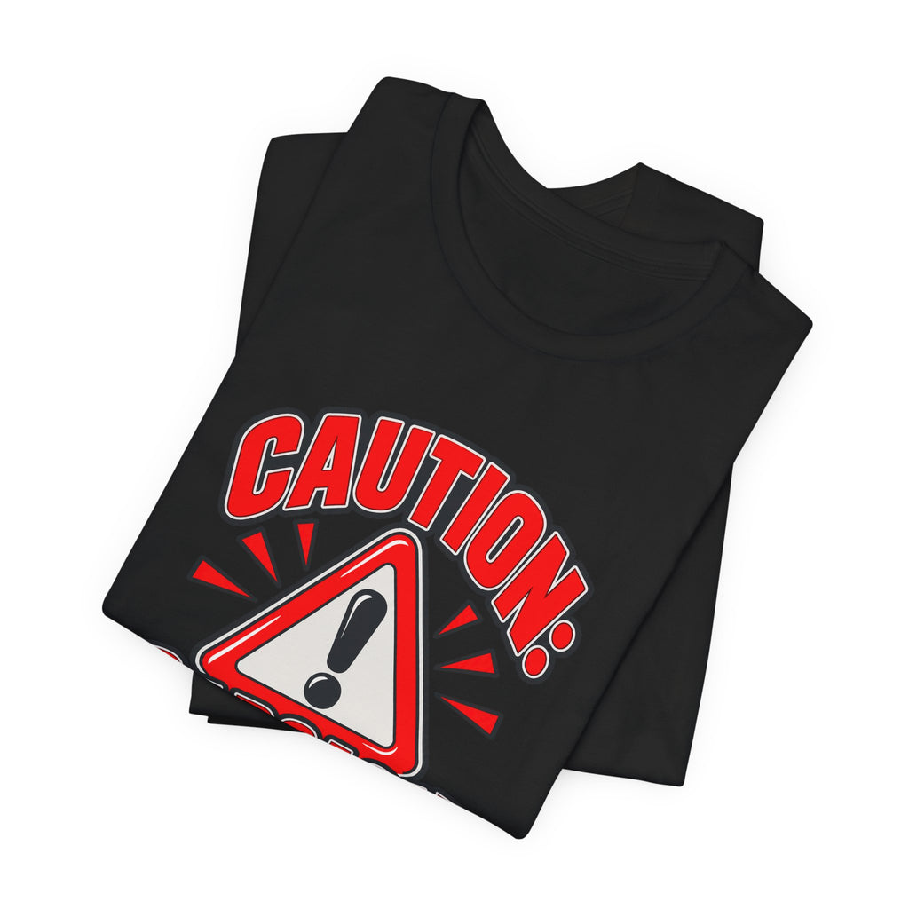 Caution: Sarcasm Included Funny Sarcastic Humor T-Shirt